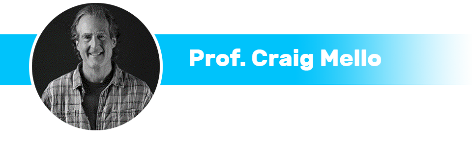 Honorary Speaker - Prof. Craig Mello